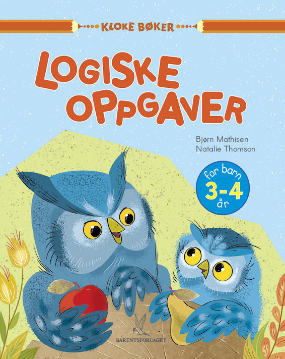 Logiske oppgaver 3-4 år (Kloke bøker)